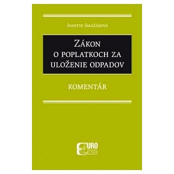 

Zákon o poplatkoch za uloženie odpadov