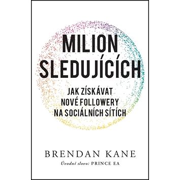 

Milion sledujících: Jak získávat nové followery na sociálních sítích