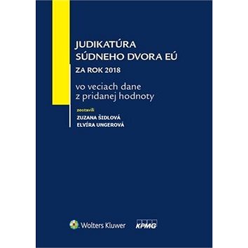 

Judikatúra súdneho dvora EÚ za rok 2018 vo veciach dane z pridanej hodnoty