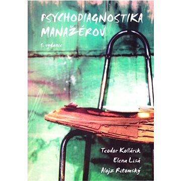 

Psychodiagnostika manažérov