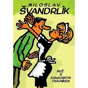 

Muž s kanadským trávníkem