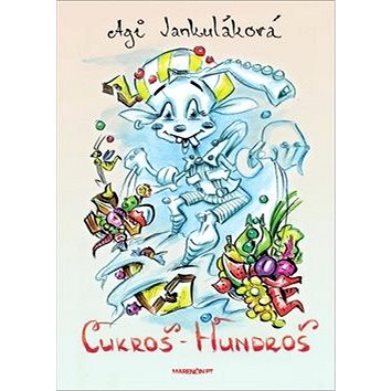 

Cukroš - Hundroš