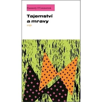 

Tajemství a mravy