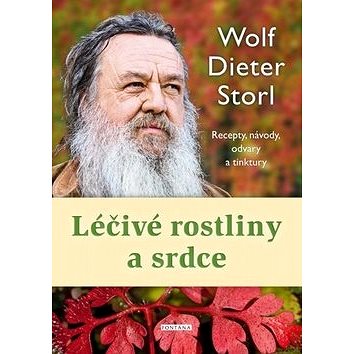 

Léčivé rostliny a srdce: Recepty, návody, odvary a tinktury