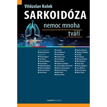 

Sarkoidóza Nemoc mnoha tváří