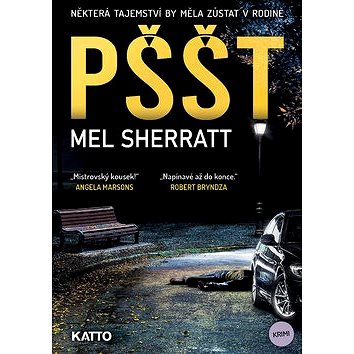

Pššt: Některá tajemství by měla zůstat v rodině