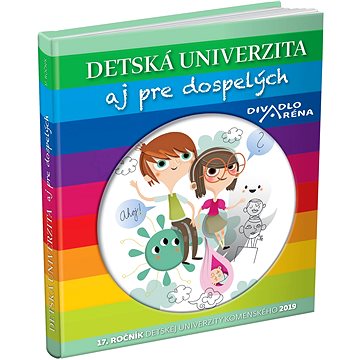 

Detská univerzita aj pre dospelých 2019