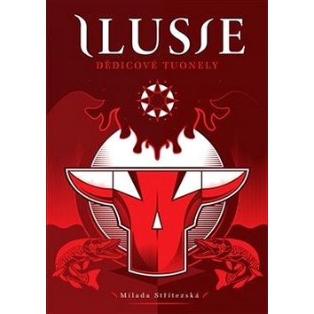 

Ilusie Dědicové Tuonely