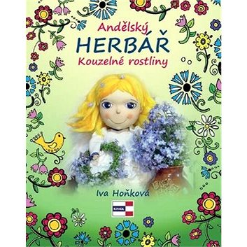

Andělský herbář Kouzelné rostliny