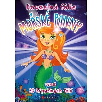 

Kouzelná folie MOŘSKÉ PANNY: uvnitř 20 třpytivých fólií