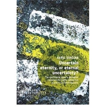 

Uncertain eternity, or eternal uncertainty