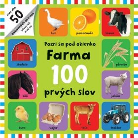 

Pozri sa pod okienko - Farma 100 prvých slov