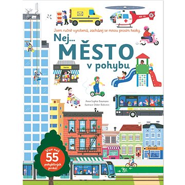 

Nej... Město v pohybu