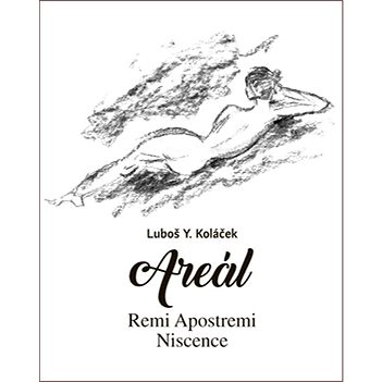 

Areál: Remi Apostremi Niscence