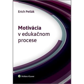 

Motivácia v edukačnom procese