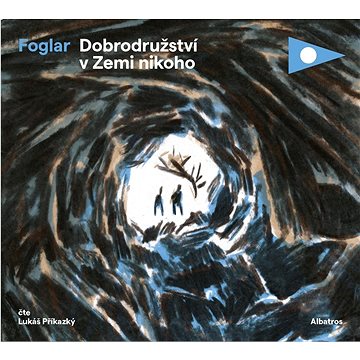 

Dobrodružství v Zemi nikoho