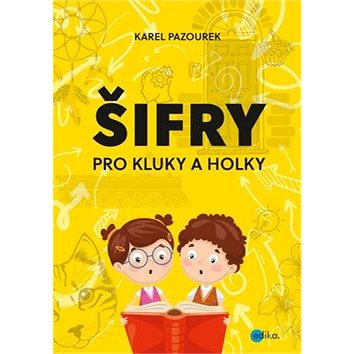 

Šifry pro kluky a holky