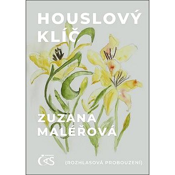 

Houslový klíč: (Rozhlasová probouzení)