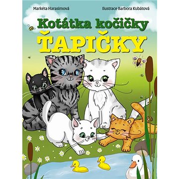 

Koťátka kočičky Ťapičky