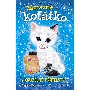 

Zázračné koťátko: Kouzelné přátelství