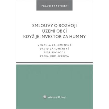 

Smlouvy o rozvoji území obcí Když je investor za humny