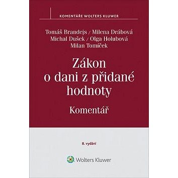 

Zákon o dani z přidané hodnoty: Komentář