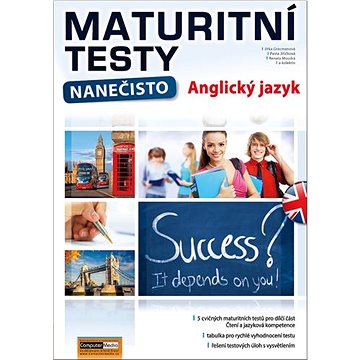 

Maturitní testy nanečisto Anglický jazyk