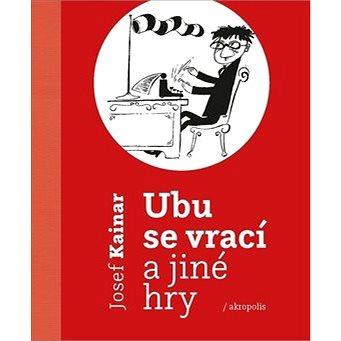

Ubu se vrací a jiné hry