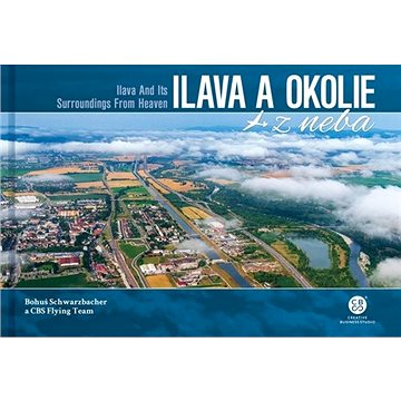 

Ilava a okolie z neba: Ilava and Its Surroundings From Heaven
