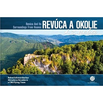 

Revúca a okolie z neba: Revúca and Its Surroundings From Heaven