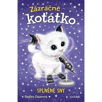 

Zázračné koťátko Splněné sny