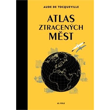 

Atlas ztracených měst