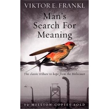 

Man's Search for Meaning
