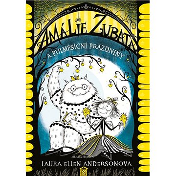Amálie Zubatá a půlměsíční prázdniny - Kniha