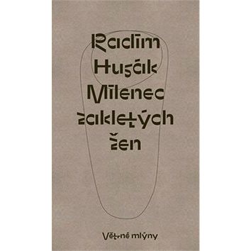 

Milenec zakletých žen