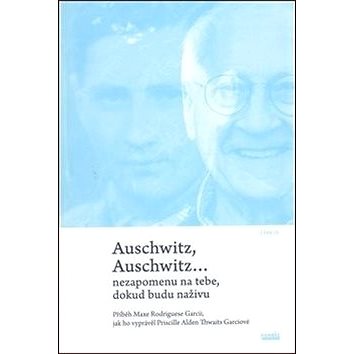 

Auschwitz, Auschwitz…