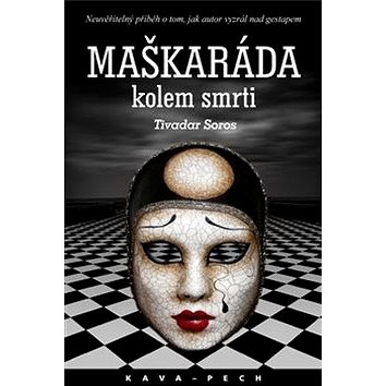 

Maškaráda kolem smrti