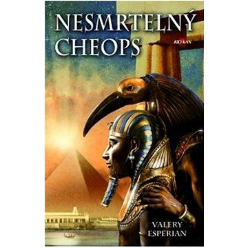 

Nesmrtelný Cheops