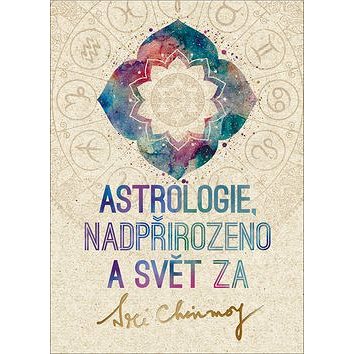 

Astrologie, nadpřirozeno a svět Za