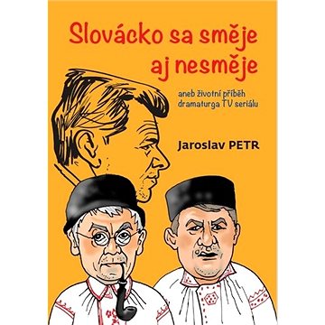 

Slovácko sa směje aj nesměje