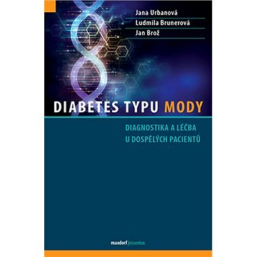 

Diabetes typu MODY: Diagnostika a léčba u dospělých pacientů