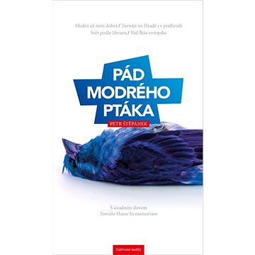 

Pád modrého ptáka
