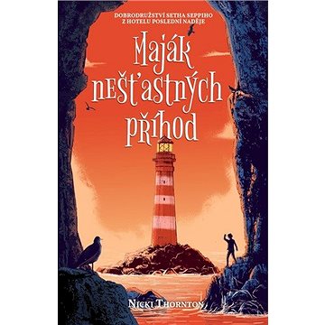 

Maják nešťastných příhod