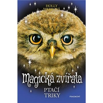 

Magická zvířata Ptačí triky