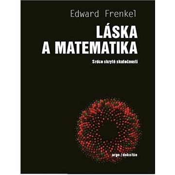 

Láska a matematika: Srdce skryté skutečnosti