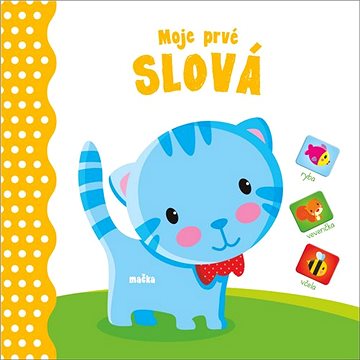 

Moje prvé Slová