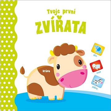 

Tvoje první Zvířata
