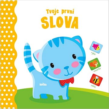 

Tvoje první Slova