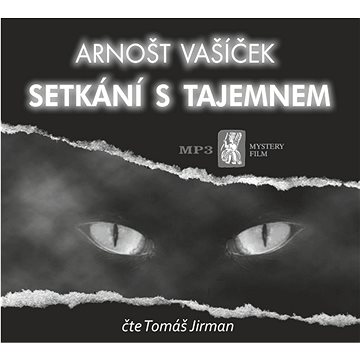 

Setkání s tajemnem