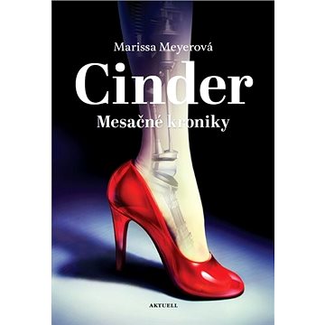 

Cinder: Mesačné kroniky